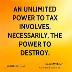 An Unlimited Power to Tax Involves, Necessarily, the Power to Destroy